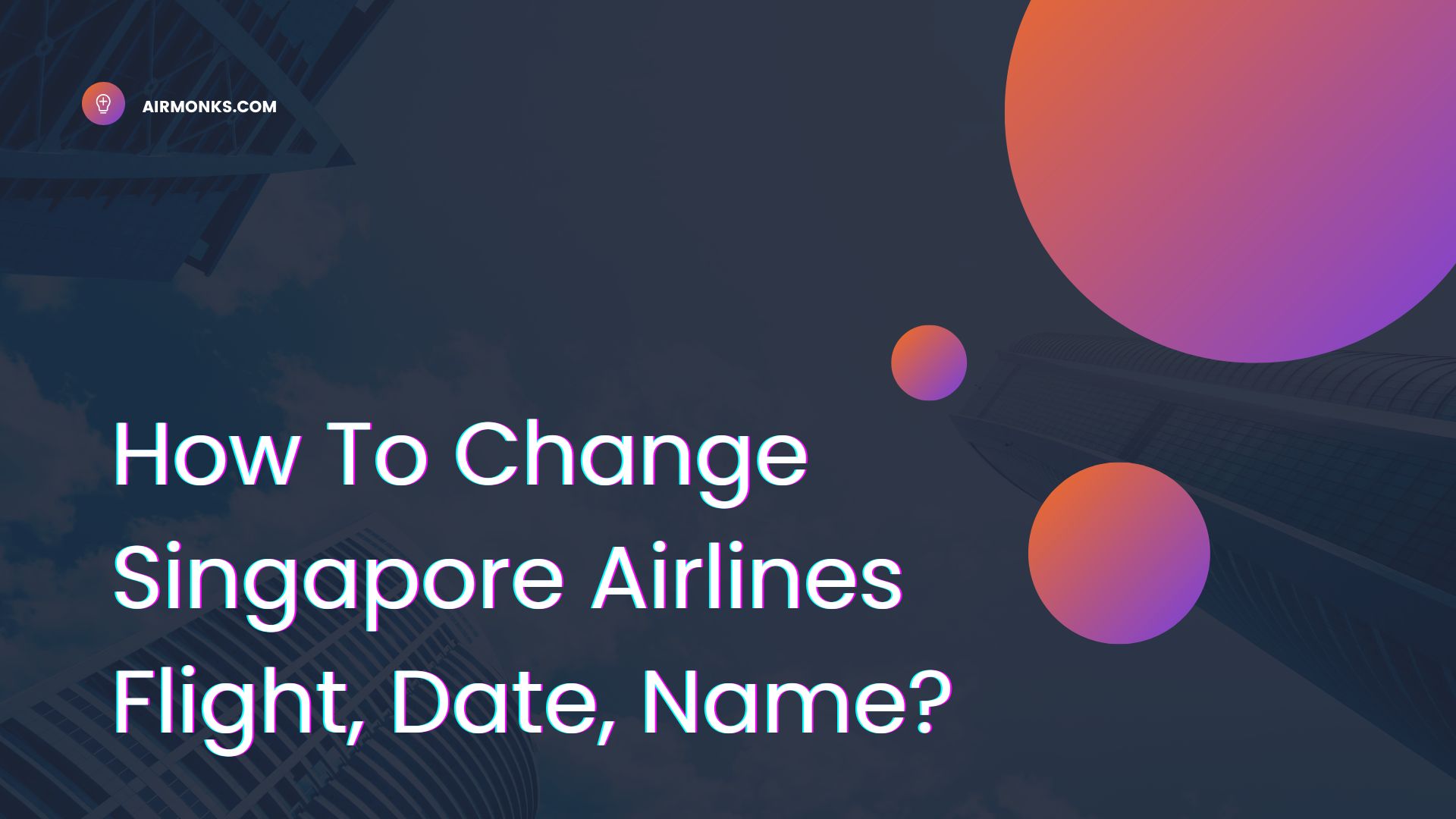 Singapore Airlines Flight Change Policy63f6044782648.jpg